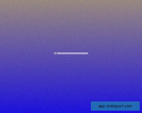 BOB体育入口全新体验指南带你轻松掌握赛事资讯与投注技巧 BOB体育入口全新体验指南带你轻松掌握赛事资讯与投注技巧